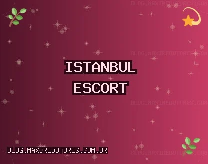 İstanbul Escort: Beylikdüzü Escort, Esenyurt Escort, Kadıköy Escort